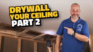 Installing Drywall on Your Ceiling  Drywall Installation Guide Part 2 [upl. by Ecirtaemed593]