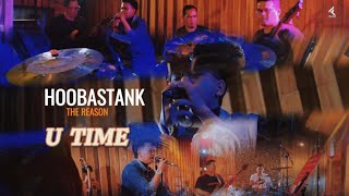 HOOBASTANK  THE REASON  COVER U TIME [upl. by Ardek187]