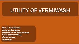 UTILITY OF VERMIWASHVERMICULTUREVERMITECHNOLOGY [upl. by Brunhilde]