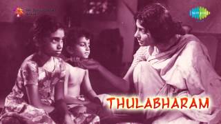 Thulabharam  Sangam Valartha Song [upl. by Yartnod]