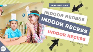 7 Indoor Recess Ideas for Elementary Classrooms [upl. by Annim]