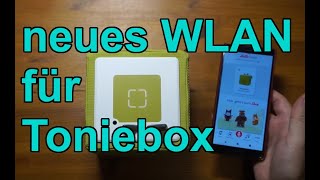 Toniebox  WLAN hinzufügen und die Box mit dem Internet verbinden [upl. by Owen815]