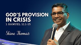 God’s Provision in Crisis  1 Samuel 11115  Shine Thomas  City Harvest AG [upl. by Harpole]