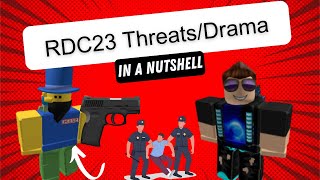 Roblox RDC23 ThreatsDrama in a nutshell [upl. by Scheer]