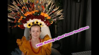 Making a giant flower headdress [upl. by Naehs205]