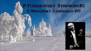 PTchaikovsky Symphony5  EMravinsky LeningradPO  1960 [upl. by Yllrebmik]