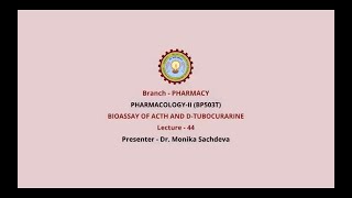 PharmacologyII  Bioassay of ACTH and DTubocurarine  AKTU Digital Education [upl. by Chucho]