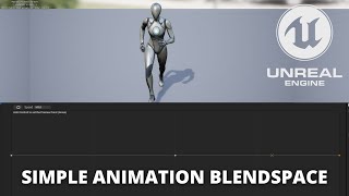 How to Make a Simple Blendspace in Unreal Engine 5 [upl. by Ettinger]