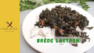 🇷🇪 Brède lastron  cuisine traditionnelle Réunionnaise [upl. by Nwahsir]