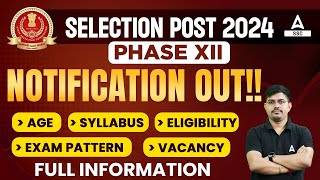 SSC Selection Post Phase 12 Notification 2024  SSC Phase 12 Syllabus Age Exam PatternEligibility [upl. by Yrok]