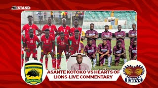 LIVE CommentaryASANTE KOTOKO vs HEART OF LIONSFROM OBUASI [upl. by Longley895]