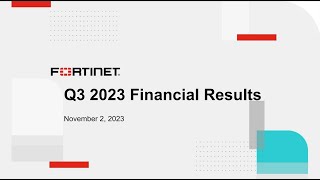 Fortinet Inc FTNT Q3 2023 Earnings Call amp Presentation [upl. by Kynan]