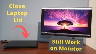 How to Close Your Laptop and Still Work on the Monitor Windows 10 [upl. by Laspisa]