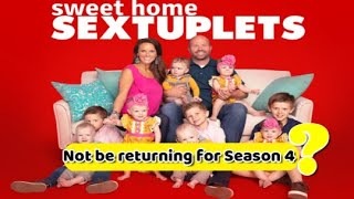 “Sweet Home Sextuplets” has been canceled and will not be returning for Season 4 [upl. by Weir]