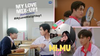 Someday Reaction  My Love MixUp เขียนรักด้วยยางลบ  EP1 [upl. by Georgy]