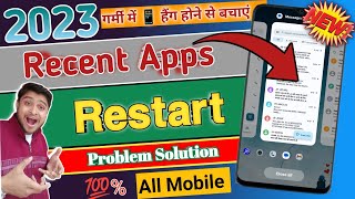 Recent App Restart Problem Fix  Recent me app fir se open hota hai kya karen [upl. by Dione]