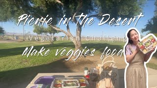 We did a vegetarian challengehow to make vegetarian mealgo picnic in the desert [upl. by Aimar]