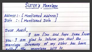 write a letter to your friend inviting him in sisters marriage  sister marriage invitation letter [upl. by Erasmus731]