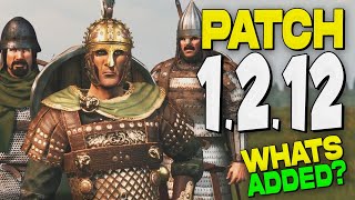 What was Added in Patch 1212 in Bannerlord Quick Review [upl. by Hannala]