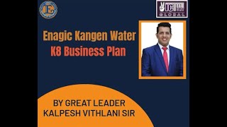 KANGEN WATER BUSINESS PLAN BY GREAT LEADER KALPESH VITHLANI SIR FROM MUMBAI [upl. by Airt824]