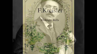 Fritz Kreisler Midnight Bells violin and piano accompaniment [upl. by Georglana]