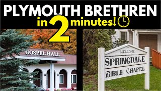 Plymouth Brethren Explained in 2 Minutes [upl. by Editha]