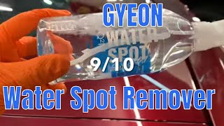 The Quickest And Most Effective Way To Remove Water Spots Gyeon Water Spot Remover [upl. by Dulcy]