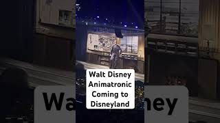 Walt Disney Animatronic Coming to Disneyland animatronics themepark [upl. by Celesta192]