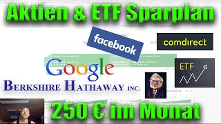 250€ Sparplan bei der Comdirect SampP 500 ETF Alphabet Facebook und Berkshire Hathaway Aktien [upl. by Rednave]