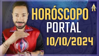 HORÓSCOPO 10102024🔮 PORTAL [upl. by Oisinoid702]