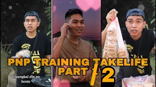 PNP TRAINING TAKELIFE PART 2 [upl. by Yelsha657]