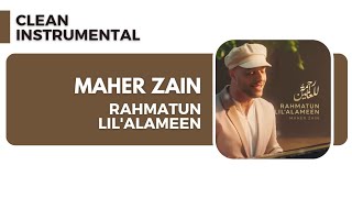 Maher Zain  Rahmatun Lilalameen Instrumental [upl. by Wehttan]