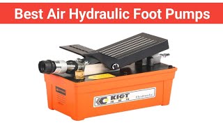 Top 5 Best Air Hydraulic Foot Pumps [upl. by Nilrem686]