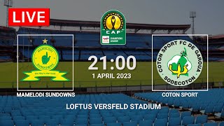 Mamelodi Sundowns vs Coton Sport  CAF Champions League 202223 [upl. by Daeriam736]