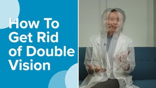 How To Get Rid of Double Vision [upl. by Xonnel]