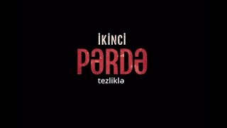 İkinci Pərdə  Teaser [upl. by Dopp]