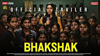 Bhakshak  Official Trailer 9 Feb 2024  Netflix Exclusive [upl. by Auvil]