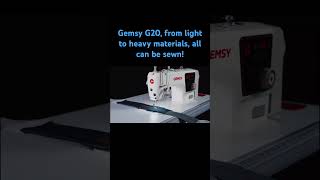 GEMSY G20 Light or heavy all can be sewn in one gemsy sewing machineG20 [upl. by Ertnod]