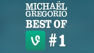 Michaël Gregorio  Best Of Vine 1 [upl. by Jephthah]