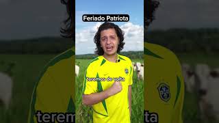 Feriado Patriota andregropo comedia humor [upl. by Acinorav]