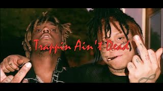 Trippie Redd  Trappin Aint Dead feat Juice WRLD amp Young Thug [upl. by Tatiana]