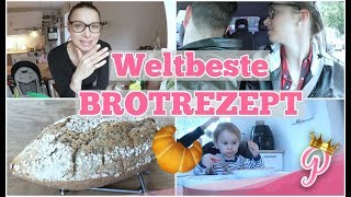 Weltbeste Brotrezept  Schokogang  Statement AUTOSTRAFE  02102017  FamilyVlog 163 [upl. by Darcie]