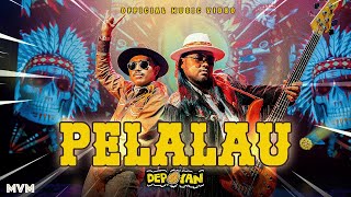 Deroyan  Pelalau Official Music Video [upl. by Asim]