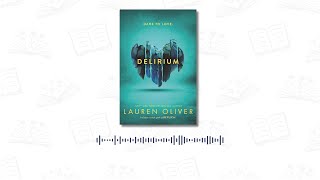 Delirium  Lauren Oliver – Audiobook – Part 4  Chapters 15  19 [upl. by Neehcas]