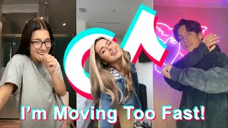 Im Moving Too Fast  TikTok Compilation [upl. by Dobb]