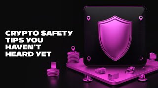 Crypto Safety Tips You Havent Heard Yet [upl. by Thema]