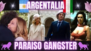 Argentalia 🤍 Ambición y Deseo en el Paraíso Gangster de Giorgia Meloni y Javier Milei Documental [upl. by Adnirolc]