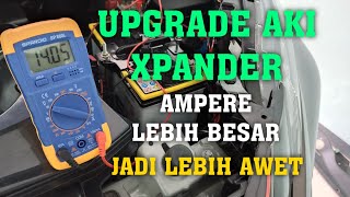 UPGRADE AKI XPANDER AMPERE LEBIH BESAR [upl. by Nytsud]