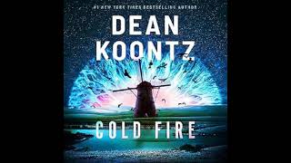 Dean Koontz  Cold Fire  Audiobook Mystery Thriller amp Suspense  Part 2 End [upl. by Leumek]