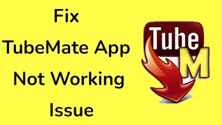 How to fix TubeMate app is not working issue [upl. by Enitsirhk]